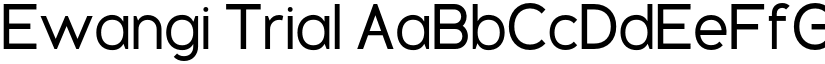Ewangi Trial font