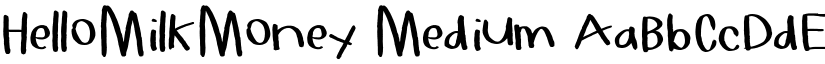 HelloMilkMoney Medium font