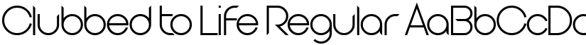 Clubbed to Life Regular font