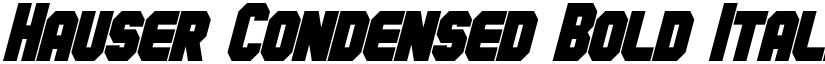 Hauser Condensed Bold Italic font