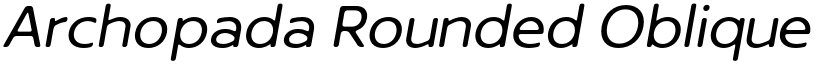 Archopada Rounded Oblique font
