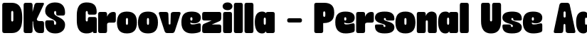 DKS Groovezilla - Personal Use font