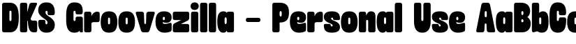 DKS Groovezilla - Personal Use font
