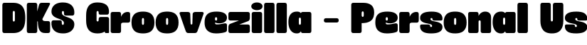 DKS Groovezilla - Personal Use font