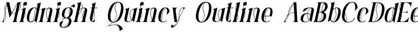 Midnight Quincy Outline font