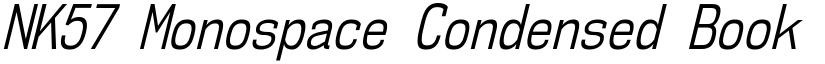 NK57 Monospace Condensed Book Italic font