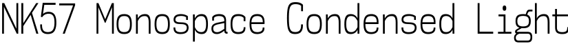 NK57 Monospace Condensed Light font
