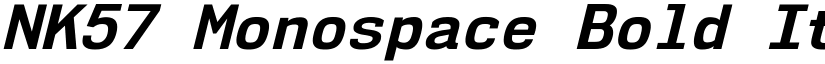 NK57 Monospace Bold Italic font
