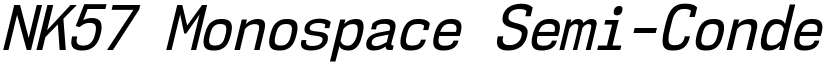 NK57 Monospace Semi-Condensed Italic font