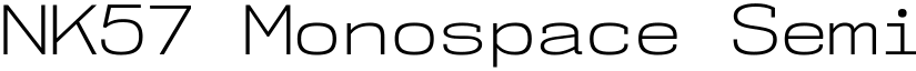 NK57 Monospace Semi-Expanded Light font