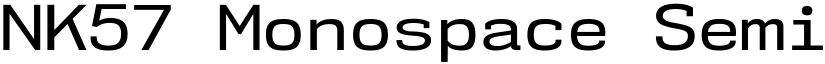 NK57 Monospace Semi-Expanded font