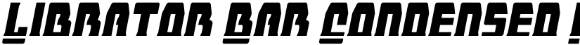Librator Bar Condensed Italic font
