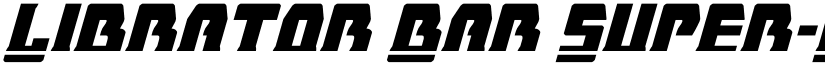 Librator Bar Super-Italic font