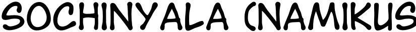 Sochinyala (Namikus) font