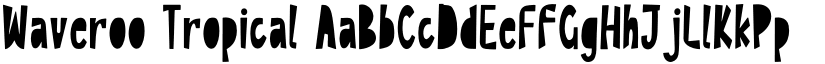 Waveroo Tropical font