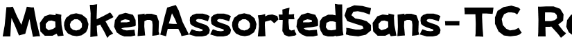 MaokenAssortedSansTC font download