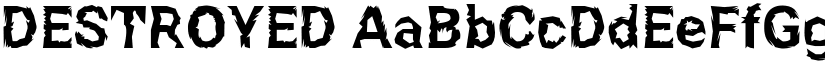DESTROYED font