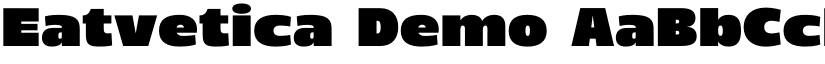 Eatvetica Demo font