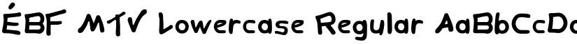 ÉBF MTV Lowercase Regular font