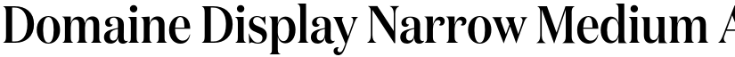 Domaine Display Narrow Medium font