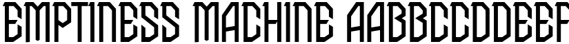 Emptiness Machine font