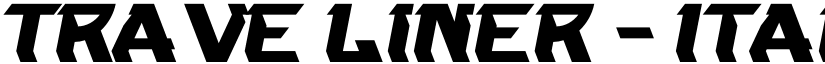 Trave Liner - Italic font