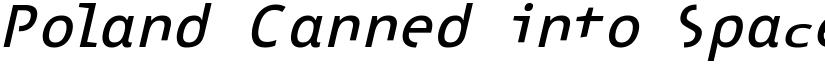 Poland Canned into Space Pro font download