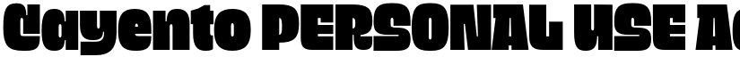 Cayento PERSONAL USE font