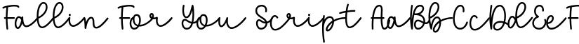 Fallin For You Script font
