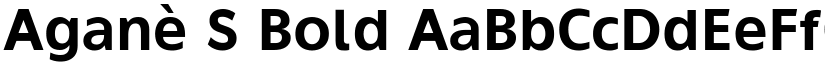 Aganè S Bold font