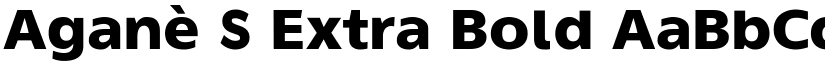 Aganè S Extra Bold font