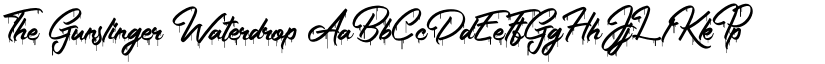 The Gunslinger Waterdrop font