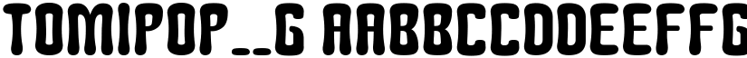 Tomipop__G font