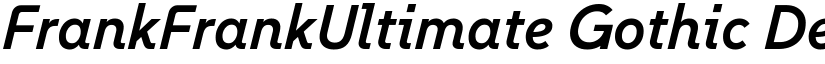 FrankFrankUltimate Gothic Demibold Italic font