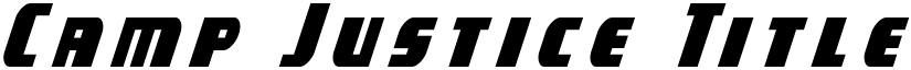 Camp Justice Title Italic Italic font