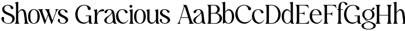 Shows Gracious font