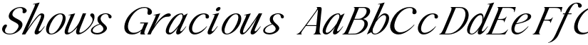 Shows Gracious font