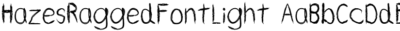 HazesRaggedFontLight font
