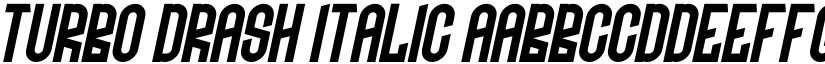 Turbo Drash Italic font