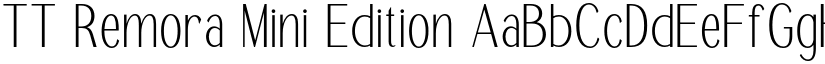 TT Remora Mini Edition font