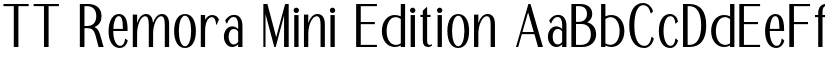 TT Remora Mini Edition font download