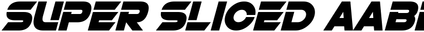 Super Sliced font
