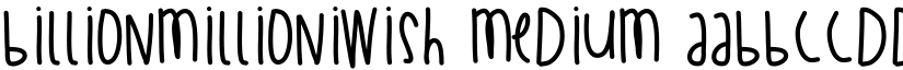 BillionMillionIWish Medium font