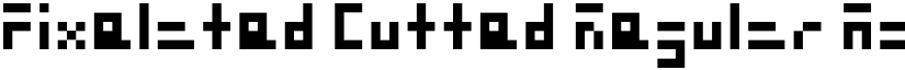Pixelated Cutted Regular font