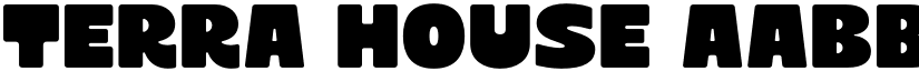 Terra House font