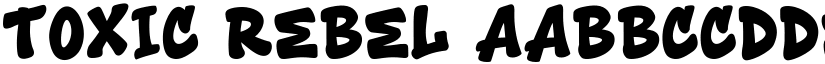 Toxic Rebel font