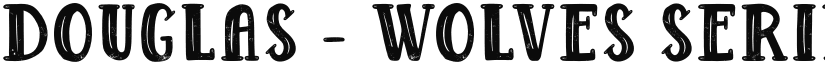 Douglas - Wolves Serif font