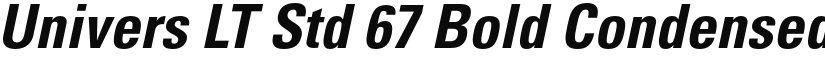 Univers LT Std 67 Bold Condensed Oblique font