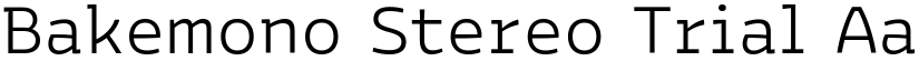 Bakemono Stereo Trial font