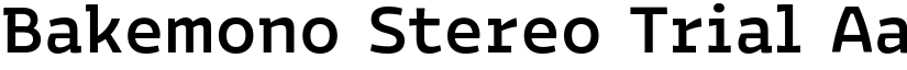 Bakemono Stereo Trial font
